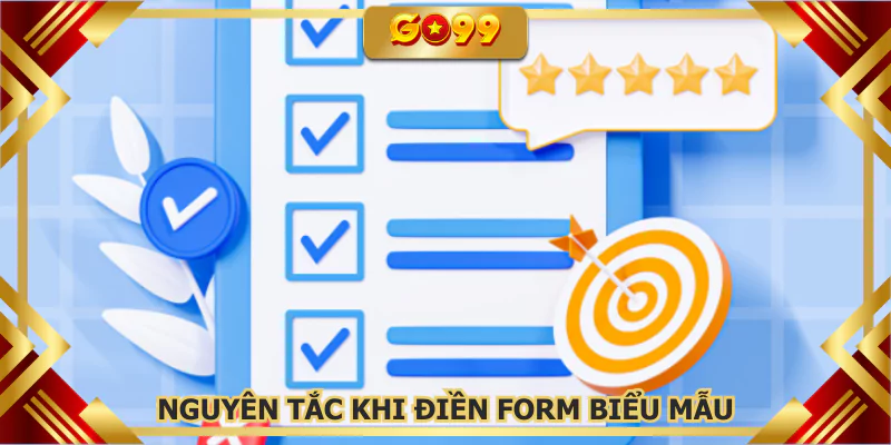 Nguyên tắc khi điền form biểu mẫu